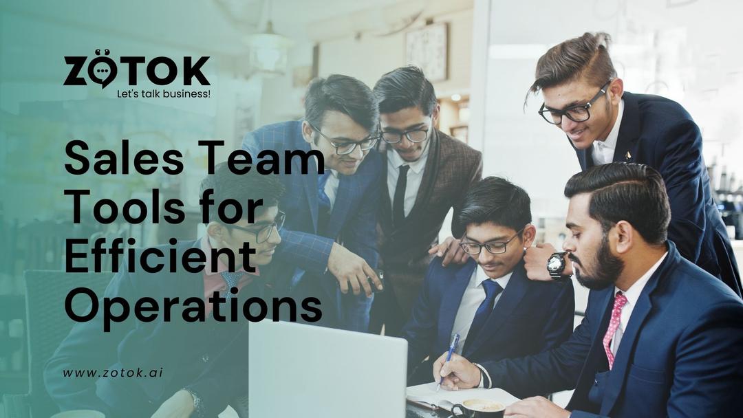 Sales Team Tools for Efficient Operations