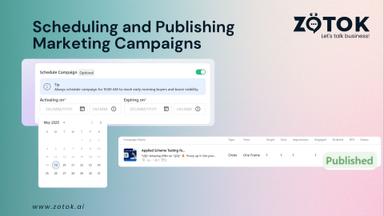 Scheduling and Publishing Marketing Campaigns